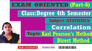 Degree 4th Sem | STATISTICS | Correlation | Karl Pearson's Method | Direct Method | Easy Accounts |