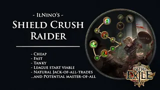 Shield Crush Raider - build guide [league start viable]