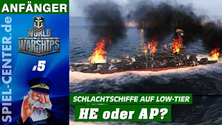 World of Warships Anfänger-Tipp #5: Low-Tier BB [ HE oder AP nutzen? ]