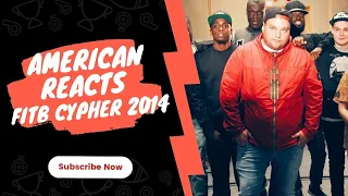 American Rapper Reacts To  Fire In The Booth Cypher 2014  (Reaction)