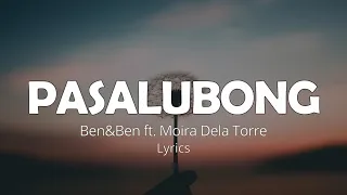 PASALUBONG (Lyrics) - Ben&Ben ft  Moira Dela Torre