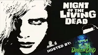 Night Of The Living Dead (1968) | Hosted by Dean Of The Dead | The Chopping Block