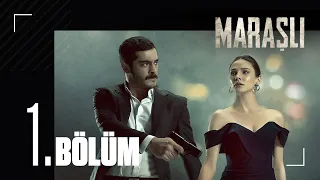 Maraşlı 1. Bölüm