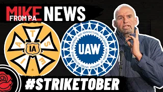 John Fetterman Supports UAW, IATSE Members Not Satisfied With Initial Deal #STRIKETOBER