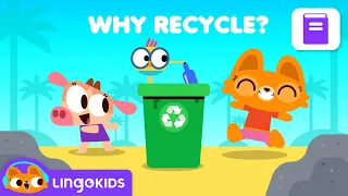 WHY RECYCLING IS IMPORTANT ♻️🤔❓| Stories for kids | Lingokids Podcast