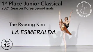 YAGP Korea Semi-Final Ballet Competition - 1st Place Winner Tae Ryeong Kim - La Esmeralda