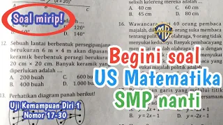 Persiapan Menuju US Matematika SMP_Uji Kemampuan 1 (Part 2)