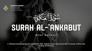 ❤😞 Bilal Darbali (بلال دربالي) | Surah Al-'Ankabut 1-45 (سوره العنكبوت) 😞❤