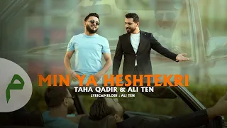 Ali Ten & Taha Qadir - Min Ya Heshtekri - تاهاقادر&عەلی تێن