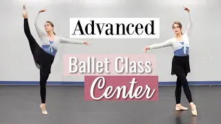 Advanced Ballet Class - Center | Kathryn Morgan