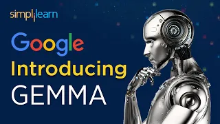 Google Introduces Gemma | A New Source Open AI Model | AI Tutorial | Simplilearn
