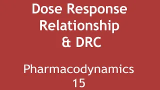 Dose Response Relationship & DRC (Pharmacodynamics Part 15) | Dr. Shikha Parmar