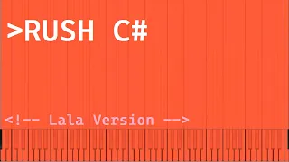 《Rush C# (lala version)》I decided back to DO。.. | Black Midi