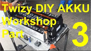 FINALE!!!     Twizy Akku DIY Workshop CATL Battery Part 3