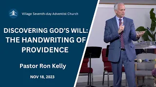 Discovering God’s Will The Handwriting of Providence | Pastor Ron Kelly