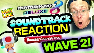 SOUNDTRACK REACTION: Mario Kart 8 Deluxe DLC WAVE 2!