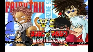 Sunday Vs Magazine gameplay: natsu Vs Ban&Ippo&Inyusha