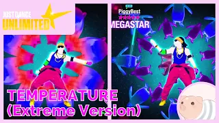 Temperature - Extreme Version - Just Dance Unlimited