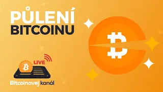 🔴4. Půlení Bitcoinu