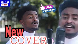 መሃሪ ትዕዛዙ አዲስ ከቨር ሙዚቃ Mehari Tizazu New Cover Amharic Music