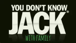 You Don't Know Jack