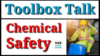 Chemical Safety Toolbox Talk || TBT on Chemical Safety || Chemical Safety || HSE STUDY GUIDE