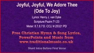 Joyful Joyful We Adore Thee(Ode to Joy BH07) - Hymn Lyrics & Music Video