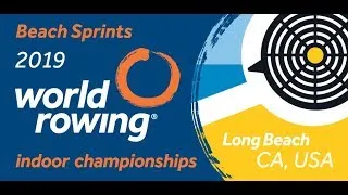 2019 World Rowing Indoor Championships - Long Beach, Los Angeles, USA