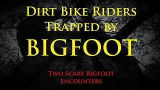 Bigfoot Traps Georgia Dirt Bikers