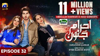 Ehraam-e-Junoon Episode 32 - [Eng Sub] - Digitally Presented by Jhalak Beauty Cream - 21st Aug 2023