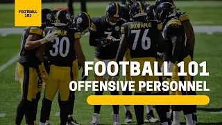 Football 101 | Offensive Personnel | Episode 1