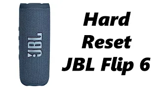 How To Hard Reset JBL Flip 6 Bluetooth Speaker