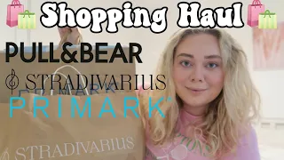 Shopping Haul | Primark | Stradivarius | Pull & Bear & More!