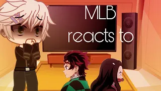 MLB react to demon slayer/ GachaClub