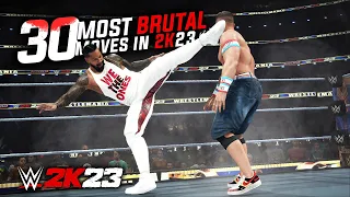 WWE 2K23: 30 Coolest Brutal & Dangerous Moves! ep.2