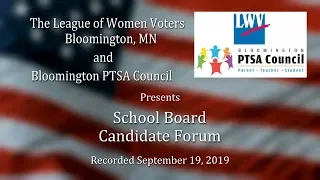 LWV Bloomington/PTSA Council: School Board Candidates Forum 2019