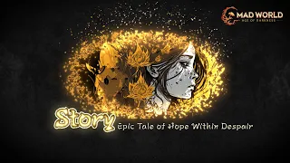 Story Epic Tale of Hope Within Despair｜Mad World - Age of Darkness - MMORPG