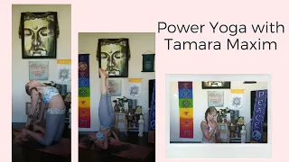 Power Yoga-90 minute practice with Tamara Maxim