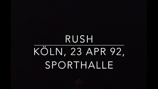 Rush - Köln, 23 April 1992, Sporthalle -off HI8 master - Full show