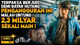 Diremehkan Karena Cuman Pemula, Pengangguran Ini Ternyata Dewa Judi Tak Terkalahkan! - Alur Film