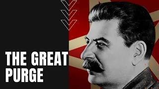 The Great Purge: Stalin's Execution of Enemies, Moscow Trials and Genocide