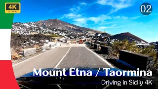 Across Italy in 4K. 2 Driving in Sicily | Mount Etna | Taormina.