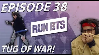 TUG OF WAR! - BTS Run Episode 38 | Reaction