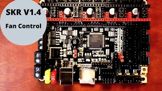 SKR 1.4 - Fan Control