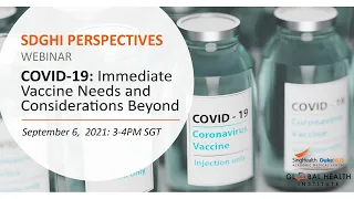 COVID 19: Immediate Vaccine Needs and Considerations Beyond