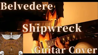 Shipwreck  - Belvedere ( Guitar  Cover )