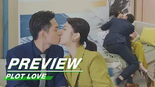 Preview: Su Says Yes To Everything Lu Wants | Plot Love EP20 | 亲爱的柠檬精先生 | iQiyi