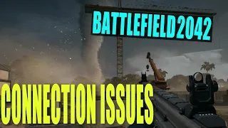 FIX Battlefield 2042 Connection Issues On PC