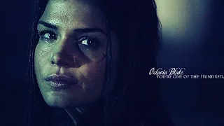 Octavia Blake || You're one of the Hundred.