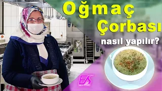 Oğmaç Çorbası  nasıl yapılır?